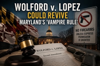 Wolford v. Lopez: The Supreme Court Case Every Maryland Carry Permit Holder Should Be Watching